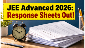 JEE Advanced 2026: Response Sheets Are Live! Check Your Expected Rank Before the June 1 Results