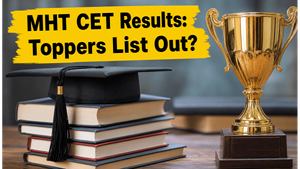 MHT CET PCM Results 2026: When Will the Toppers List and Cutoffs Drop?