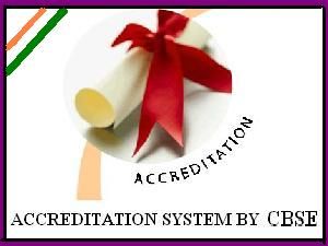 Accreditation must for CBSE schools.  