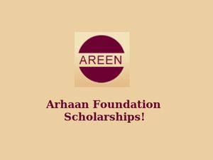 Arhaan Foundation announces scholarships for Indian Muslim students 