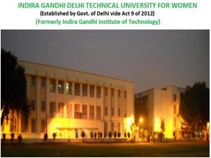 How to apply to B Tech, M Tech, MCA & Ph D programmes at IGDTUW?