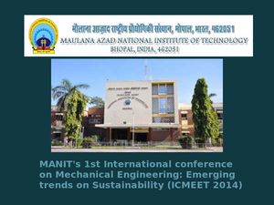 MANIT's 1st International Conference on Mechanical Engineering