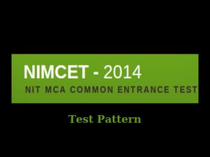 Test pattern for NIMCET – 2014 
