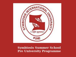 Admissions To Pre University Programme Open At Symbiosis Summer School