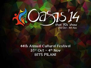 Annual Cultural Festival of BITS Pilani: Oasis 2014