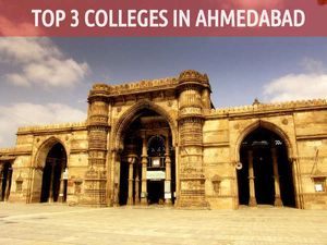 Top 3 Colleges in Ahmedabad - 2015