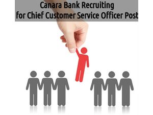 Canara Bank Recruiting for Chief Customer Service Officer Post - 2015