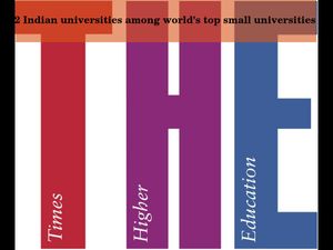 2 Indian universities among world's top best small universities 2016