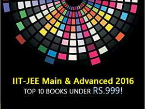 Are you preparing for IIT-JEE Exam 2016? Top 10 Best selling Books 