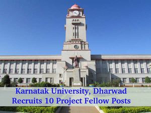 Karnatak University, Dharwad Recruitment for 10 Project Fellow Posts