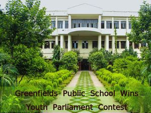 Greenfields Public School Wins Youth Parliament Contest