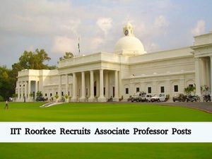 IIT Roorkee Invites Application for 20 Associate Professor Posts 2016