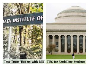 Tata Trusts Ties up with MIT, TISS for Upskilling Students