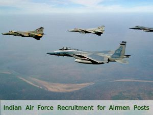 Indian Air Force Invites Application for Airmen Posts 2016