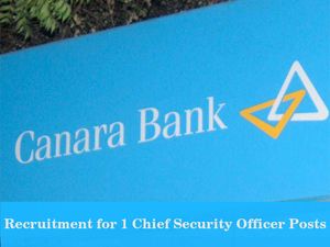 Canara Bank Hiring for Chief Security Officer Posts 2016