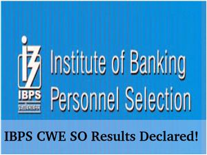 IBPS CWE SO (Specialist Officer) 2016 Results Declared!