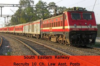 South Eastern Railway Recruitment for 10 Chief Law Asst. Posts 2016