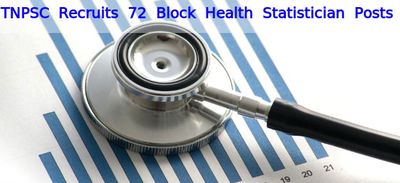 TNPSC Recruitment for 72 Block Health Statistician Posts 2016