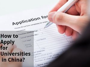 How to Apply for Universities in China?
