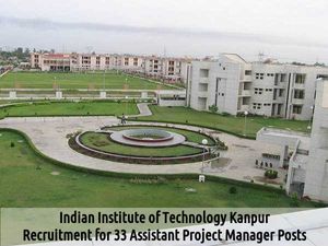 IIT Kanpur Job Openings for 33 Assistant Project Manager Posts 2016