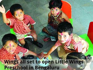  Wings all set to open Little Wings Preschool in Bengaluru