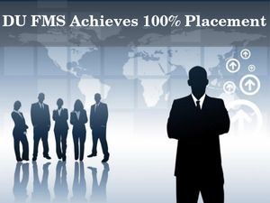 DU FMS Nails 100% Placement, Highest Pay Package of 1.02 Crore