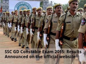  SSC GD Constable Exam 2015: Results Announced on the official website