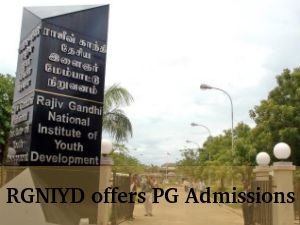 Rajiv Gandhi National Institute of Youth Development PG Admissions