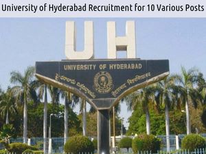 University of Hyderabad Recruitment 2016: Vacancy for 10 Various Posts