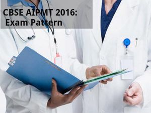 CBSE AIPMT 2016: Exam Pattern