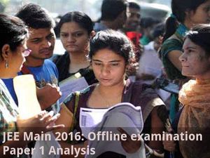  JEE Main 2016 Offline Examination Paper 1 Analysis