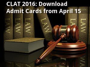 CLAT 2016: Candidates can Download Admit Cards from April 15
