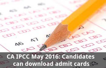 CA IPCC May 2016: Candidates can download admit cards