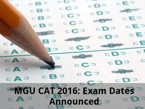 MGU CAT 2016: Exam Dates Announced