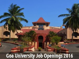 Goa University is Hiring for 7 Laboratory Assistant & Other Posts 2016