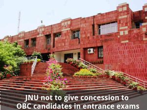 JNU not to give concession to OBC candidates in entrance exams