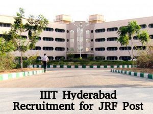 IIIT Hyderabad Job Openings for Junior Research Fellow Post 2016