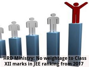 JEE Ranking: No weightage to Class XII marks from 2017
