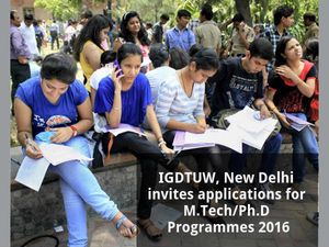 IGDTUW, New Delhi invites applications for M.Tech/Ph.D Programmes 2016
