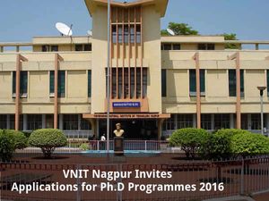 VNIT Nagpur invites applications for Ph.D programmes 2016