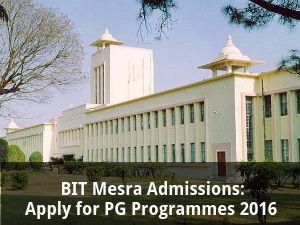  BIT Mesra Admissions 2016: Apply for PG Programmes