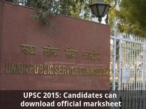 UPSC 2015: Candidates can download official marksheet