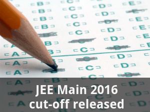 JEE Main 2016 cut-off released