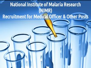 NIMR Invites Application for 4 Medical Officer and Other Posts 2016