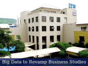 Big Data to Revamp Business Studies in India