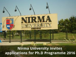 Nirma University invites application for Ph.D Programme 2016