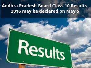 Andhra Pradesh Board Class 10 Results 2016 may be declared on May 5