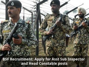 BSF Recruitment: Apply for Asst Sub Inspector and Head Constable Posts