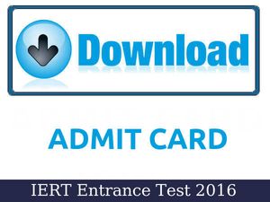 IERT Entrance Test 2016: Admit Cards Available for Download