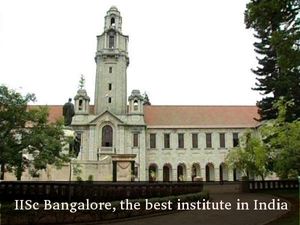 QS declares IISc Bangalore the best institute in India 